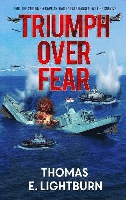 Cover for Thomas E. Lightburn · Triumph Over Fear (Paperback Book) (2018)