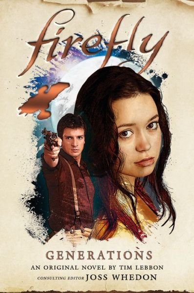 Cover for Tim Lebbon · Firefly: Generations - Firefly (Innbunden bok) (2020)