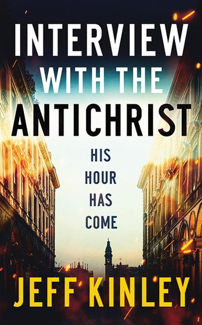 Cover for Jeff Kinley · Interview with the Antichrist (CD) (2020)