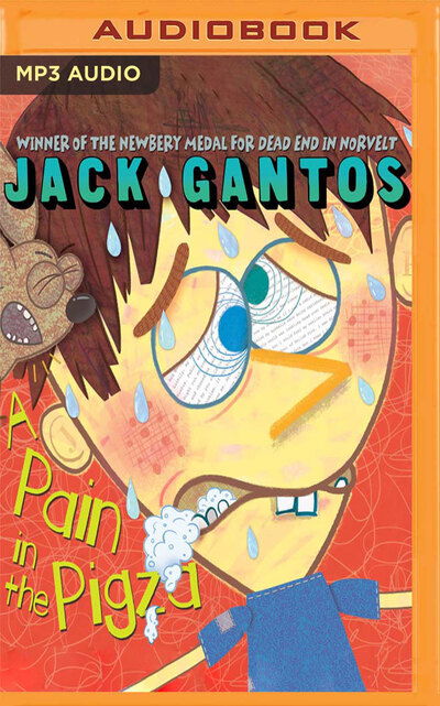 Cover for Jack Gantos · A Pain in the Pigza (CD) (2019)