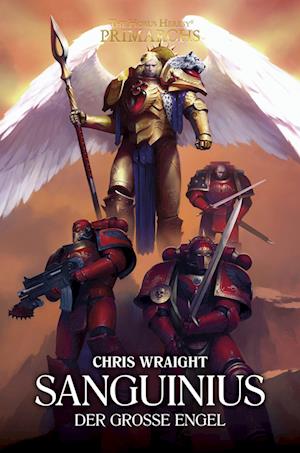 Cover for Chris Wraight · Sanguinius - Der große Engel (Book) (2024)