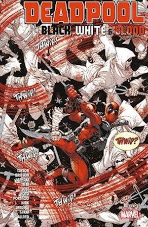 Cover for Tom Taylor · Deadpool: Black, White &amp; Blood (Paperback Book) (2023)