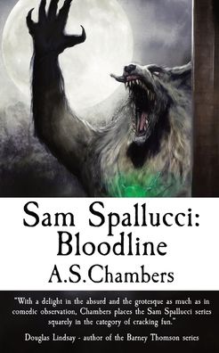 Sam Spallucci - A S Chambers - Livros - Basilisk Books - 9781838457327 - 19 de novembro de 2021