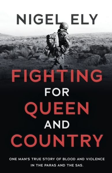 Cover for Nigel Ely · Fighting for Queen and Country (Paperback Book) (2020)