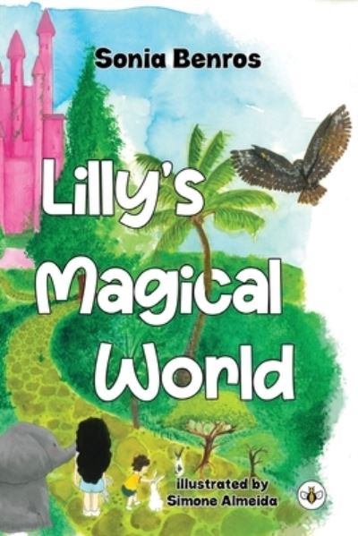Cover for Sonia Benros · Lilly's Magical World (Paperback Book) (2023)