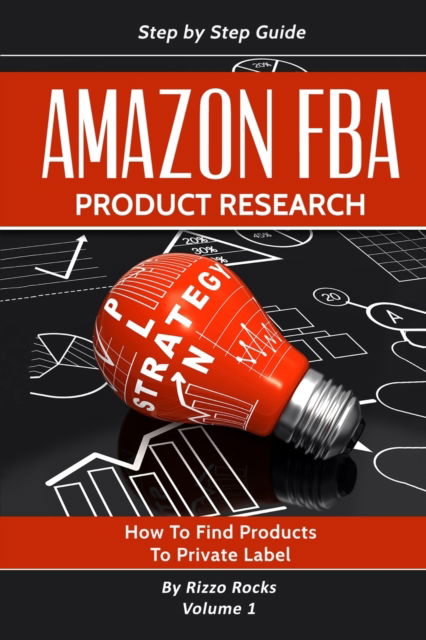 Cover for Rocks Rizzo Rocks · Amazon FBA: Product research: How to Find Products to Private Label - Product research (Taschenbuch) (2019)