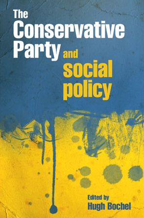 Cover for The Conservative Party and social policy (Paperback Book) (2011)