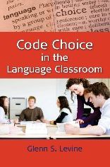 Cover for Glenn S. Levine · Code Choice in the Language Classroom (Paperback Book) (2011)