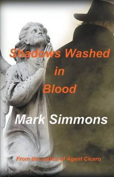 Cover for Mark Simmons · Shadows Washed in Blood (Paperback Bog) (2016)