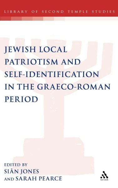 Cover for Sin Jones · Jewish Local Patriotism and Self-identification in the Graeco-roman Period (Hardcover Book) (1998)