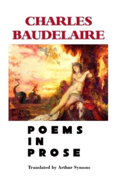 Cover for Charles Baudelaire · Poems in Prose (Paperback Book) (2021)