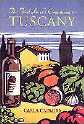 The Food Lover's Companion to Tuscany - Carla Capalbo - Books - Pallas Athene Publishers - 9781873429327 - May 9, 2003