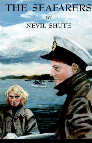 Cover for Nevil Shute · The Seafarers (Innbunden bok) (2002)