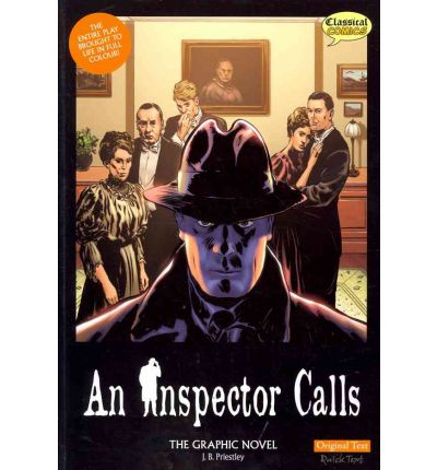 An Inspector Calls The Graphic Novel: Original Text - J. B. Priestley - Books - Classical Comics - 9781906332327 - March 31, 2012