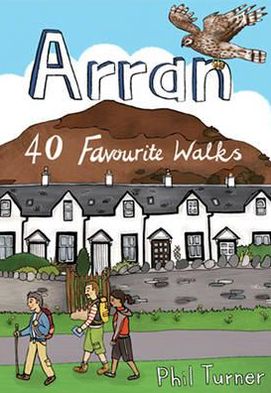 Cover for Phil Turner · Arran: 40 Favourite Walks - Pocket Mountains S. (Paperback Book) (2012)