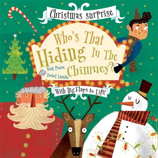 Cover for Nick Pierce · Who's Hiding In The Chimney? - Who's Hiding (Board book) [Illustrated edition] (2018)