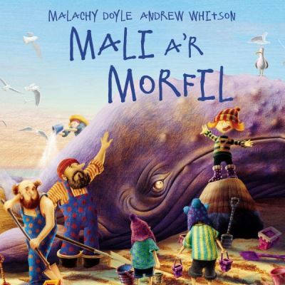 Cover for Malachy Doyle · Mali a'r Morfil (Hardcover Book) (2019)