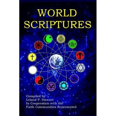 Cover for Leland P Stewart · World Scriptures (2nd Edition) (Taschenbuch) (2006)