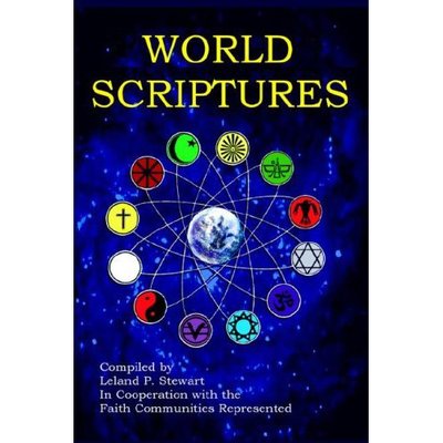 World Scriptures (2nd Edition) - Leland P Stewart - Books - Quiet Waters Publications - 9781931475327 - June 30, 2006