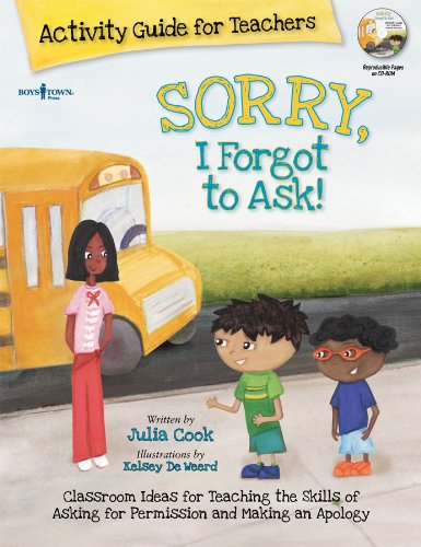 Cover for Julia Cook · Sorry, I Forgot to Ask! Activity Guide for Teachers (Best Me I Can Be!) (Paperback Book) [Csm Pap/cd edition] (2012)