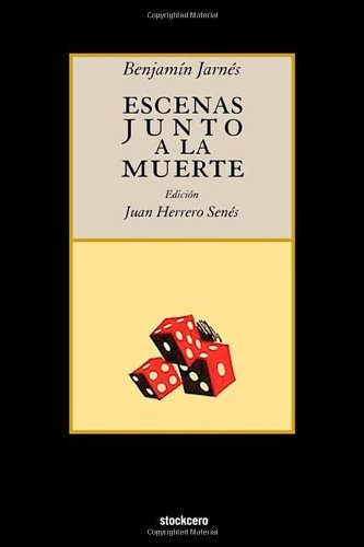 Cover for Benjamin Jarnes · Escenas Junto a La Muerte (Pocketbok) [Spanish edition] (2010)