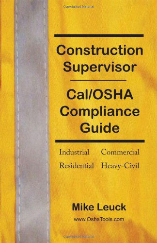 Cover for Mike Leuck · Construction Supervisor Cal / Osha Compliance Guide (Paperback Book) (2013)