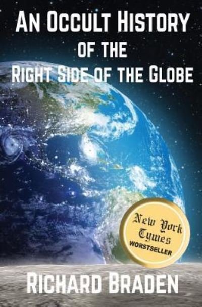 Cover for Richard Braden · An Occult History of the Right Side of the Globe (Paperback Book) (2017)