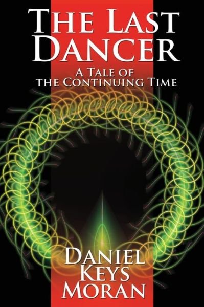 Cover for Daniel Keys Moran · The Last Dancer (Paperback Book) (2016)