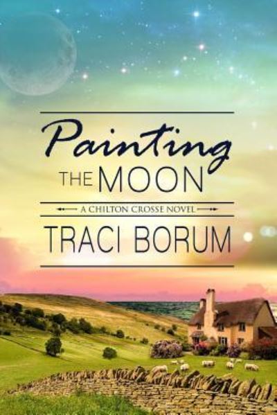 Cover for Traci Borum · Painting the Moon (Paperback Book) (2014)