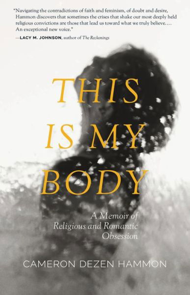 Cover for Cameron Dezen Hammon · This Is My Body (Pocketbok) (2019)