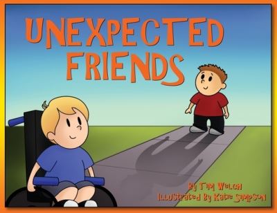 Cover for Tim Welch · Unexpected Friends (Paperback Book) (2019)