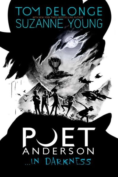 Cover for Tom DeLonge · Poet Anderson ...in Darkness (Hardcover Book) (2018)