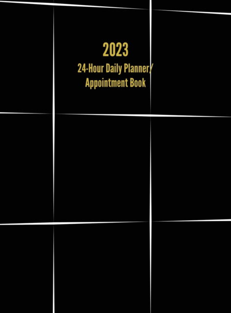 Cover for I S Anderson · 2023 24-Hour Daily Planner/ Appointment Book: Dot Grid Design (One Page per Day) (Hardcover Book) (2022)