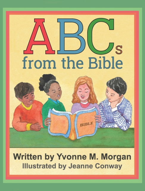 Cover for Yvonne M Morgan · ABCs from the Bible (Hardcover Book) (2021)