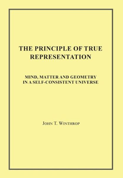 Cover for John T Winthrop · The Principle of True Representation (Hardcover Book) (2019)