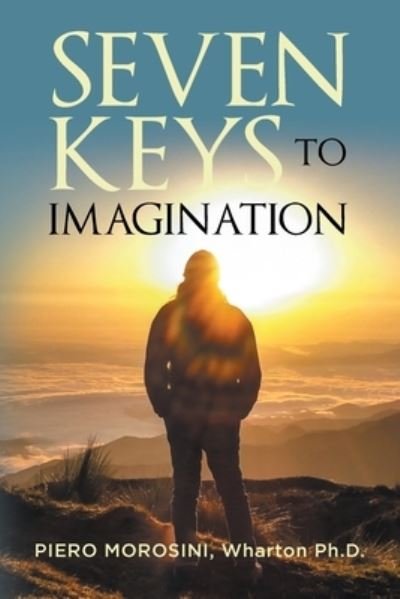 Cover for Piero Morosini · Seven Keys To Imagination (Paperback Book) (2019)