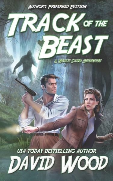 Cover for David Wood · Track of the Beast- Author's Preferred Edition (Bog) (2022)