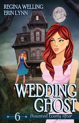 Cover for ReGina Welling · Wedding Ghost (Paperback Book) (2021)