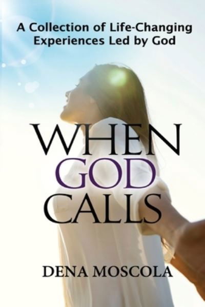 Cover for Dena Moscola · When God Calls (Book) (2023)