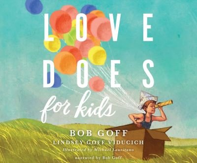 Cover for Bob Goff · Love Does for Kids (CD) (2018)