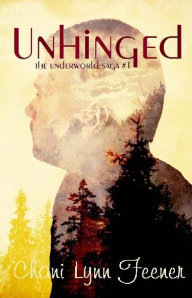 Cover for Chani Lynn Feener · Unhinged (Paperback Bog) (2017)