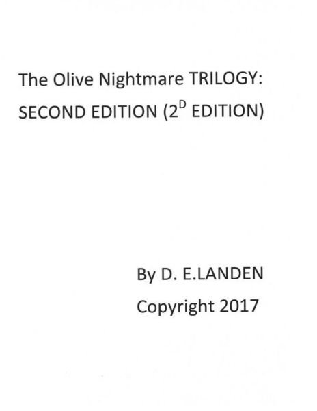 Cover for D E Landen · The Olive Nightmare Trilogy (2ND Edition) (Pocketbok) (2017)