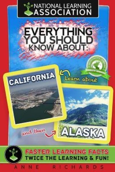 Cover for Anne Richards · Everything You Should Know About Alaska and California (Pocketbok) (2018)