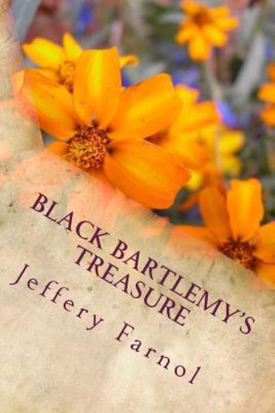 Cover for Jeffery Farnol · Black Bartlemy's Treasure (Paperback Book) (2018)