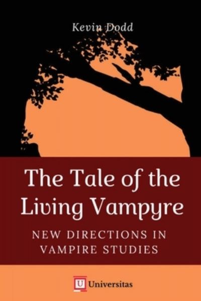 Cover for Kevin Dodd · The Tale of the Living Vampyre (Paperback Book) (2021)