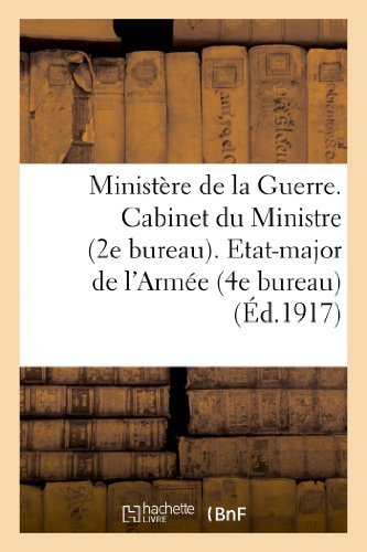 Cover for Sans Auteur · Ministere De La Guerre. Cabinet Du Ministre (2e Bureau). Etat-major De L'armee (4e Bureau) (French Edition) (Paperback Book) [French edition] (2022)