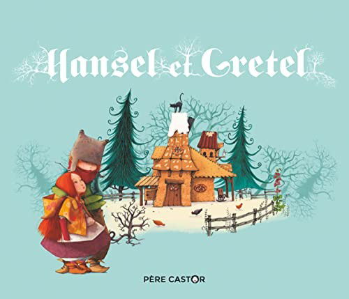 Cover for Bruder Grimm · Hansel et Gretel (Paperback Book) (2018)