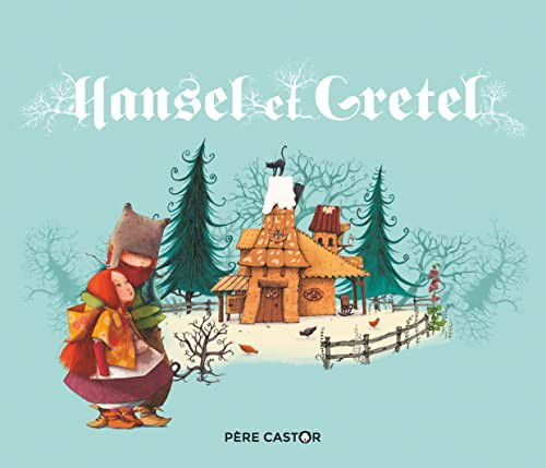 Cover for Bruder Grimm · Hansel et Gretel (Taschenbuch) (2018)