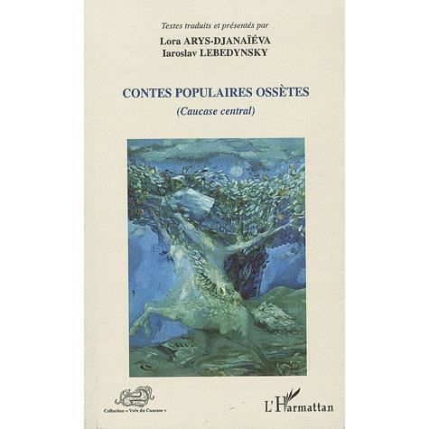 Cover for Lora Arys-Djanaieva · Contes populaires ossètes (Paperback Book) (2020)