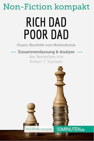 Cover for 50Minuten · Rich Dad Poor Dad. Zusammenfassung &amp; Analyse des Bestsellers von Robert T. Kiyosaki (Taschenbuch) (2018)